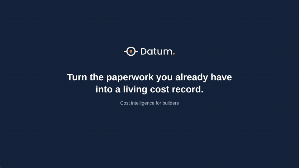 Datum product demo — turning invoices, quotes and payroll into one current, source-traced cost record